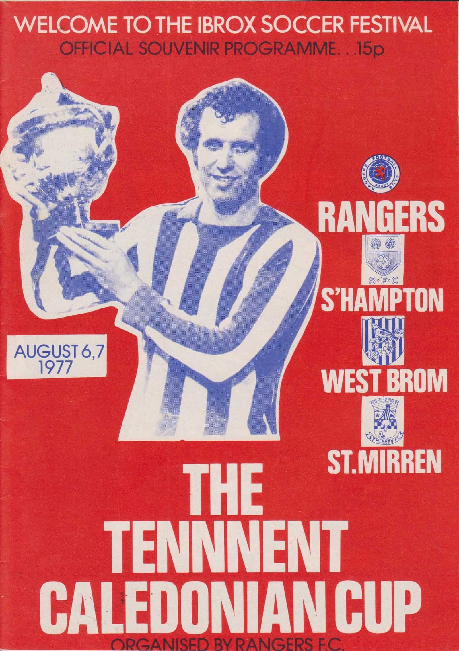 The Tennent Caledonian Cup 1977 06-Aug-1977