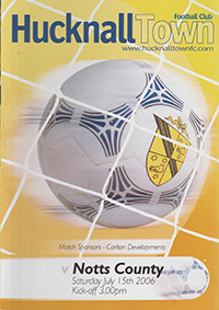 Hucknall Town v Notts County 15-Jul-2006