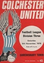 Colchester United v Shrewsbury Town 08-Nov-1975