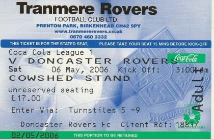 Tranmere Rovers v Doncaster Rovers  06-May-2006