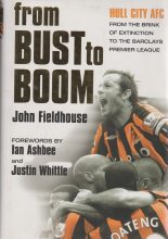From Bust to Boom -  Hull City FC