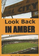 Look back in Amber -  Hull City FC