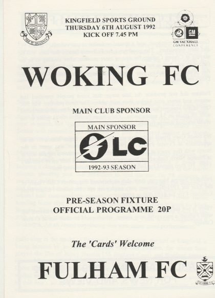 Woking v Fulham   06-Aug-1992
