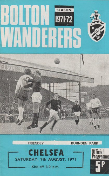Bolton Wanderers v Chelsea 07-Aug-1971