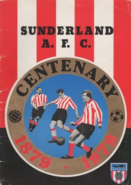 Sunderland Centenary 1879 - 1979