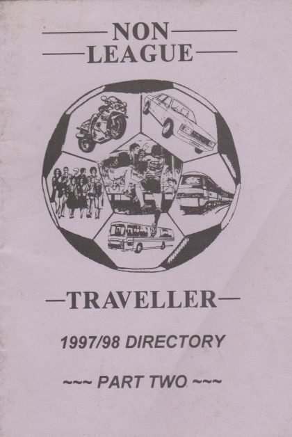 Non League Traveller 1997/98 Directory Part 2