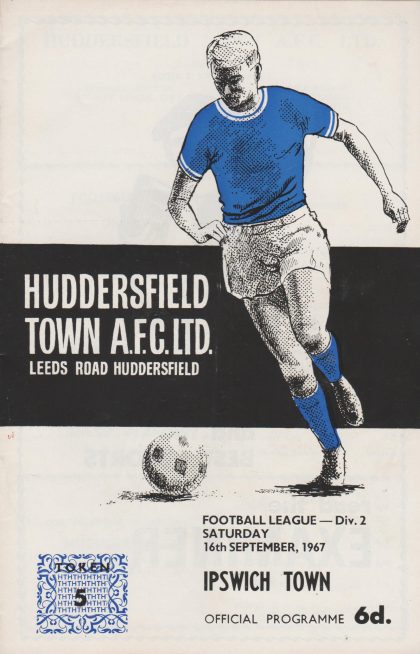 Huddersfield Town v Ipswich Town  16-Sep-1967