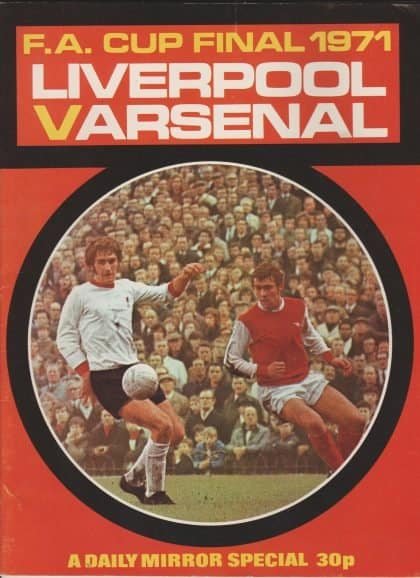 FA Cup Final 1971 Liverpool v Arsenal - Daily Mirror Special