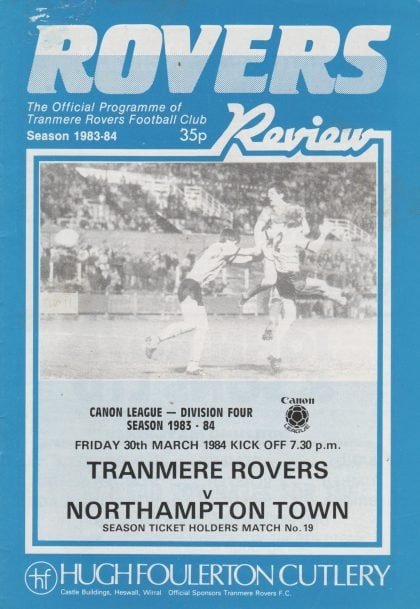 Tranmere Rovers v Northampton Town 30-Mar-1984