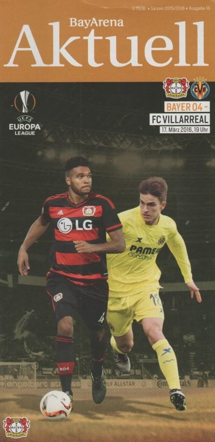 Bayer 04 Leverkusen v Villarreal 17-Mar-2016