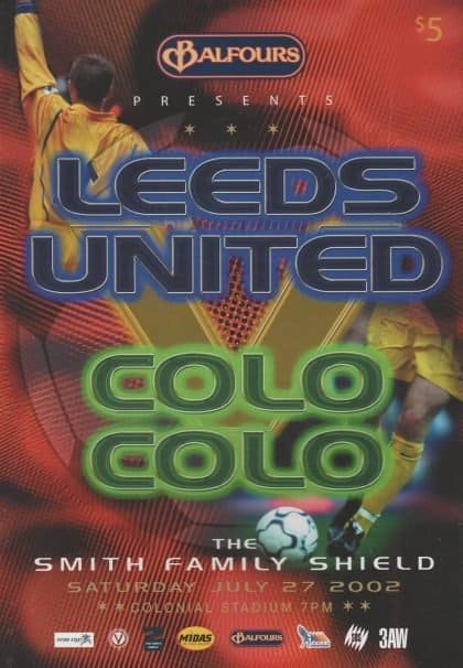 Leeds United v Colo Colo 27-Jul-2002
