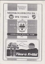 Medskogsbrons BK / IFK Timra v Wolverhampton Wanderers 31-Jul-1991