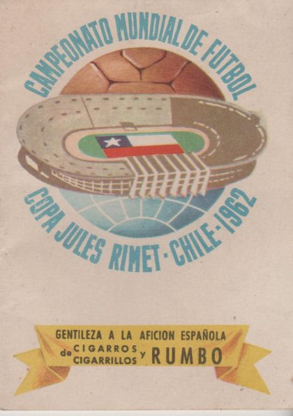 Campeonato Mundial de Futbol Copa Jules Rimet Chile 1962