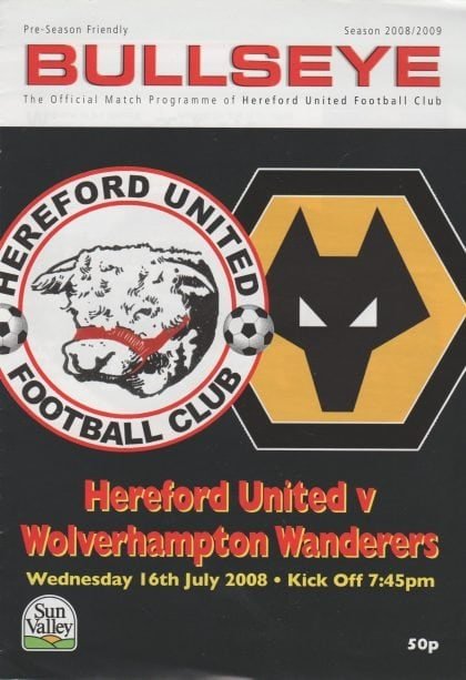 Hereford United v Wolverhampton Wanderers  16-Jul-2008
