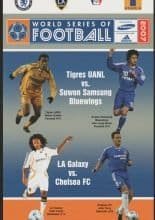 World Series of Football  2007  LA Galaxy v Chelsea / Tigres UANL v Suwon Samsung Bluewings