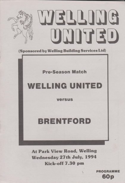 Welling United v Brentford 27-Jul-1994