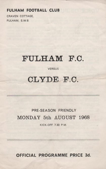 Fulham v Clyde 05-Aug-1968