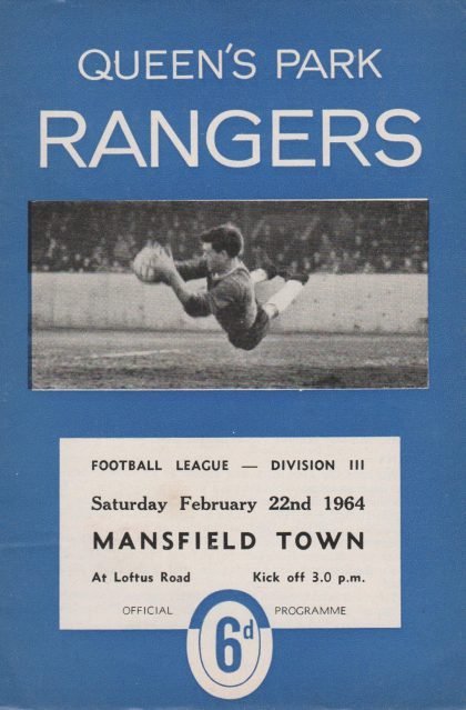 Queens Park Rangers v Mansfield Town 22-Feb-1964