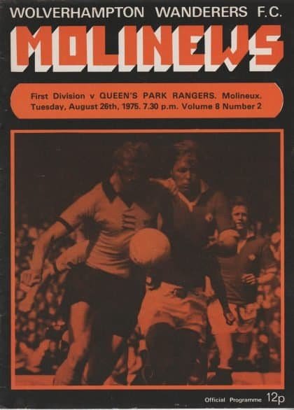 Wolverhampton Wanderers v Queens Park Rangers 26-Aug-1975