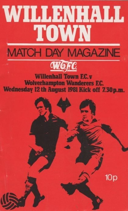 Willenhall Town v Wolverhampton Wanderers 12-Aug-1981
