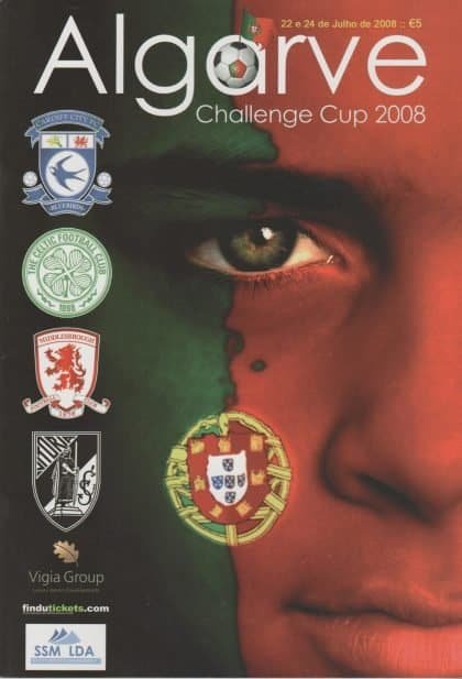 Algarve Challenge Cup 2008 feat Cardiff City, Glasgow Celtic, Middlesbrough, Vitória Guimarães SC
