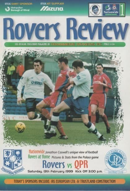 Tranmere Rovers v Queens Park Rangers 13-Feb-1999