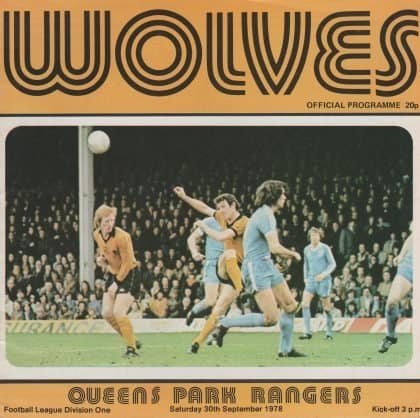 Wolverhampton Wanderers v Queens Park Rangers 30-Sep-1978