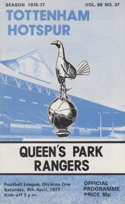 Tottenham Hotspur v Queens Park Rangers 09-Apr-1977