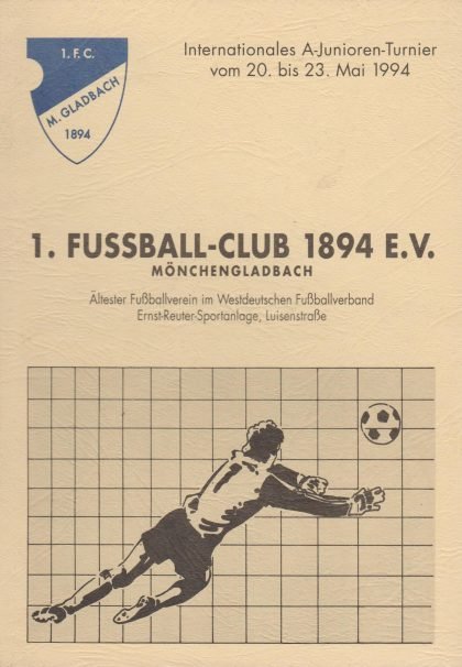 1FC Monchengladbach Junior tournament - feat Trabzonspor, Vejle, Derby County, Carl Zeiss Jena, Bayer Uerdingen, Borussia Moenchengladbach, Iceland  20/23-May-1994
