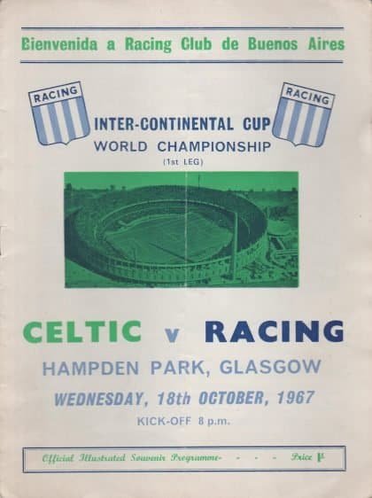 Glasgow Celtic v Racing Club Buenos Aires  18-Oct-1967