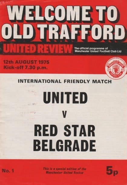 Manchester United v Red Star Belgrade 12-Aug-1975