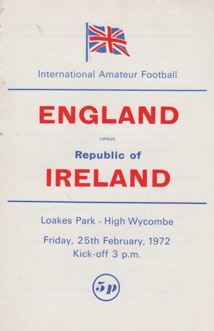 England Amateur v Rep of Ireland Amateur  25-Feb-1972