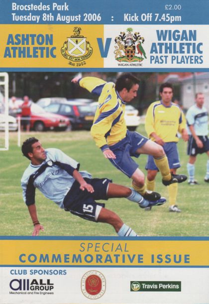 Ashton Athletic v Wigan Athletic Past Players  08-Aug-2006