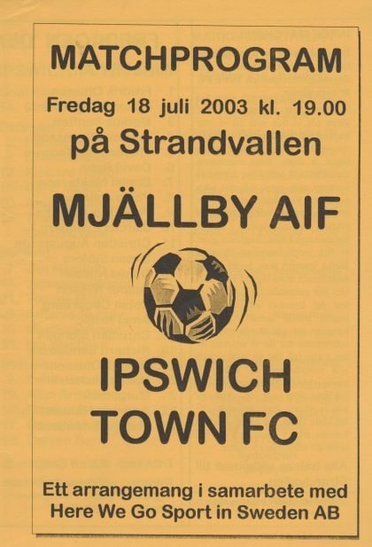 Mjällby AIF v Ipswich Town  18-Jul-2003