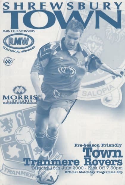 Shrewsbury Town v Tranmere Rovers 18-Jul-2000