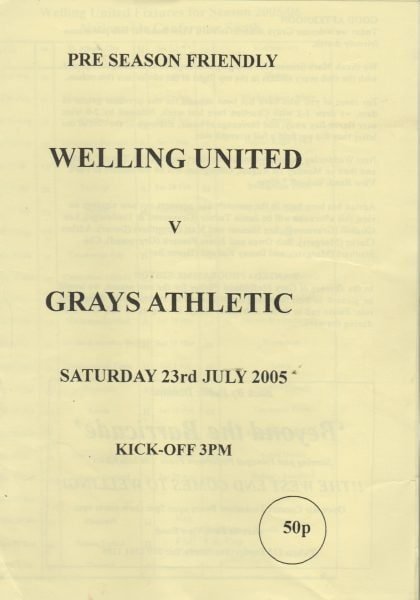 Welling United v Grays Athletic 23-Jul-2005