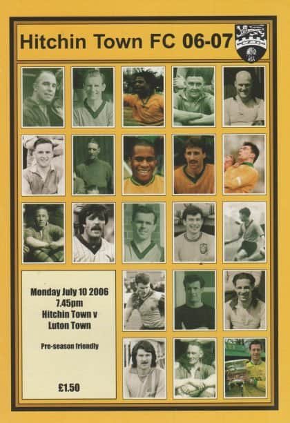 Hitchin Town v Luton Town 10-Jul-2006