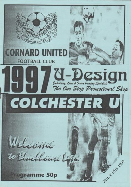 Cornard United v Colchester United 15-Jul-1997