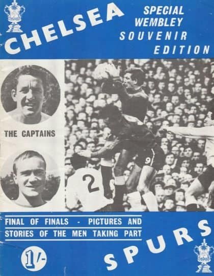 FA Cup Final 1967 Chelsea v Spurs Special Wembley Souvenir Edition