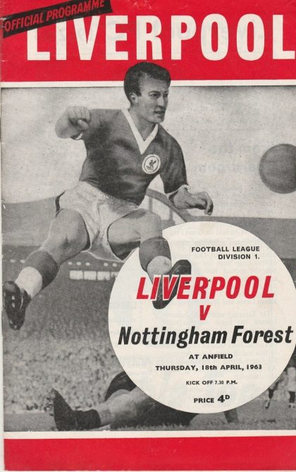 Liverpool v Nottingham Forest  18-Apr-1963