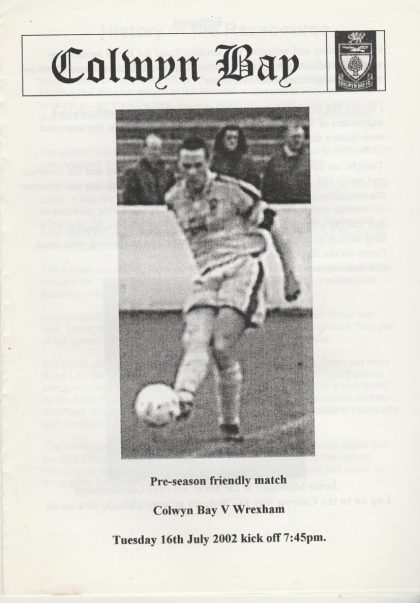Colwyn Bay v Wrexham 16-Jul-2002