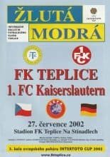 FK Teplice v 1FC Kaiserslautern   27-Jul-2002