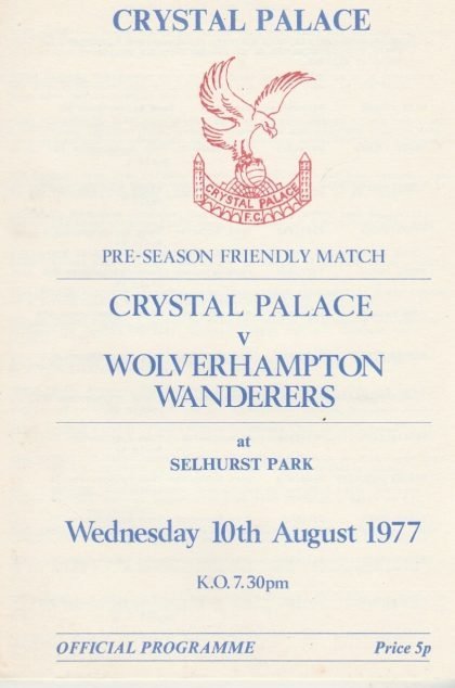 Crystal Palace v Wolverhampton Wanderers 10-Aug-1977
