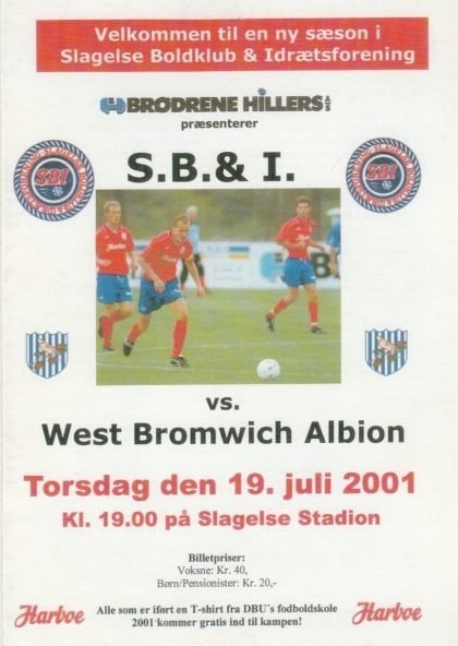 Slagelse Boldklub & Idraetsforening v West Bromwich Albion 19-Jul-2001