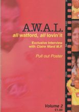 A.W.A.L.  All Watford, all lovin'it   vol2