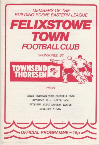 Felixstowe Town v Great Yarmouth Town 19-Apr-1986