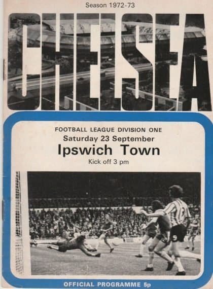 Chelsea v Ipswich Town 23-Sep-1972