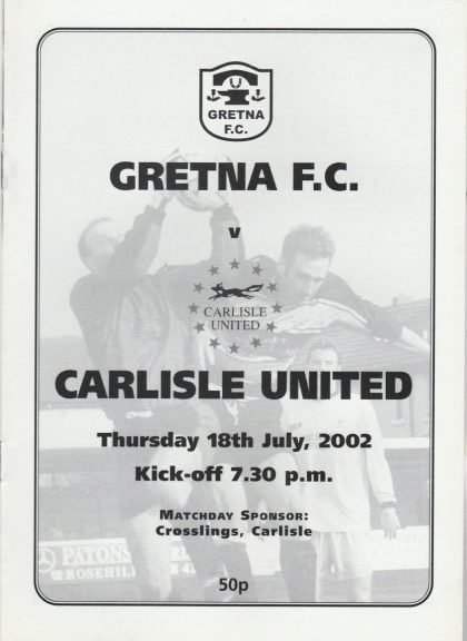 Gretna v Carlisle United 18-Jul-2002