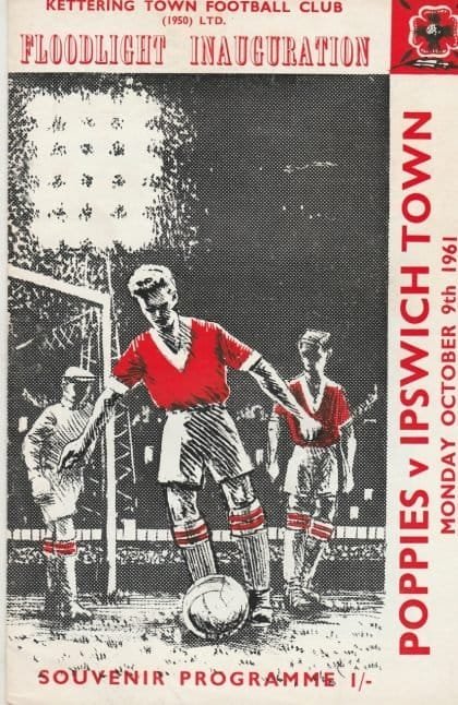 Kettering Town v Ipswich Town 09-Oct-1961