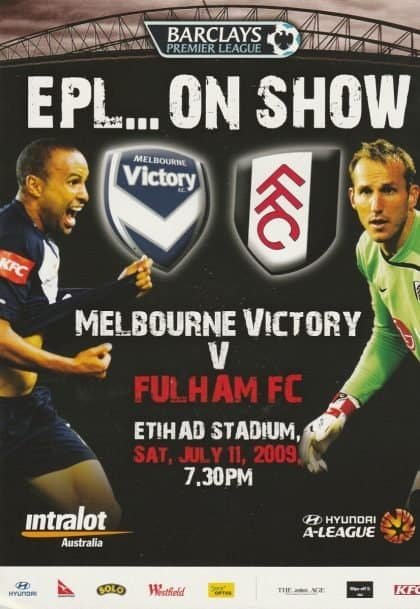Melbourne Victory v Fulham   11-Jul-2009
